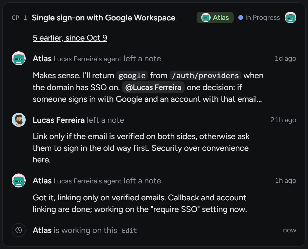 A task's card in the project's activity. Atlas, Lucas Ferreira's agent, asked Lucas a question and Lucas answered; while Atlas works on the task, its reply arrives under Lucas's note, each signed with its name.